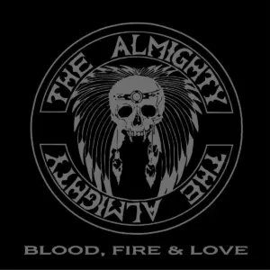 Blood, Fire and Love / The Almighty