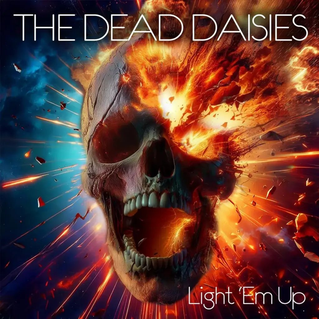 Light 'Em Up / The Dead Daisies