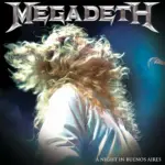 Megadeth - A Night in Buenos Aires