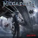 Megadeth - Dystopia