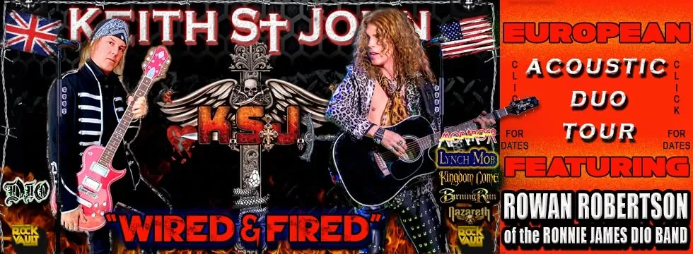 Keith St. John & Rowan Robertson – Wired & Fired Tour